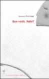 Quo vadis, Italia?