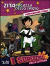 Zita: Ragazza dello spazio. Destinazione stelle