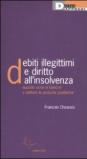 Debiti illegittimi e diritto all'insolvenza. Quando sono le banche a dettare le politiche pubbliche