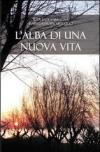 L'alba di una nuova vita