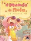 Il mondo di Nola vol. 1-2-3