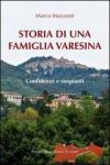 Storia di una famiglia varesina. Confidenze e rimpianti