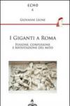 I giganti a Roma. Fusione, confusione e rivisitazione del mito
