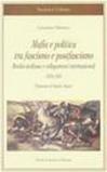Mafia e politica tra fascismo e postfascismo. Realtà siciliana e collegamenti internazionali (1924-1948)