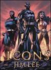 Icons the DC comics and wildstorm art of Jim Lee. Ediz. illustrata