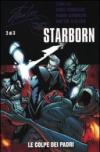 Le colpe dei padri. Starborn: 2