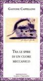 Tra le spire di un cuore meccanico