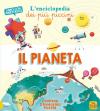 Il pianeta. L'enciclopedia dei più piccini. Ediz. a colori. Con 2 Poster