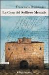 La casa del sollievo mentale