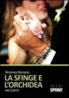 La sfinge e l'orchidea