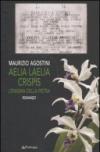 Aelia laelia crispis. L'enigma della pietra