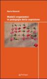 Modelli organismici in pedagogia della cognizione