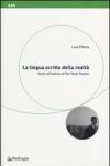 La lingua scritta della realtà. Studi sull'estetica di Pier Paolo Pasolini