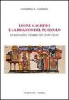 Leone Magistro e la Bisanzio del IX secolo. Le anacreontee e il carme sulle terre tipiche