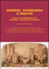 Scienza tecnologia e diritto. Percorsi interdisciplinari fra genomica, neuroetica e corporeità