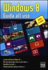 Windows 8. Guida all'uso