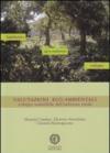 Valutazioni eco-ambientali. Sviluppo sostenibile dell'ambiente rurale. Con CD-ROM