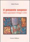 Il presente sospeso. Alterità e appropriazione in Heidegger e Lèvinas