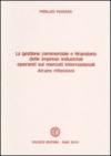 La gestione commerciale e finanziaria delle imprese industriali operanti sui mercati internazionali