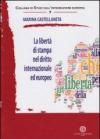 La libertà di stampa nel diritto internazionale ed europeo
