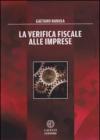 La verifica fiscale alle imprese