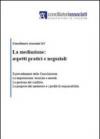 La mediazione: aspetti pratici e negoziali
