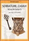 Serrature, chiavi e altri oggetti