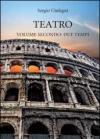 Teatro. Due tempi vol.2