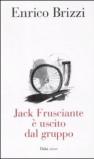 Jack Frusciante è uscito dal gruppo
