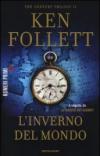 L'inverno del mondo. The century trilogy: 2