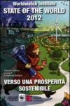 State of the world 2012. Verso una prosperità sostenibile