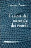 L'amore del mercante dei ricordi