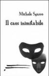 Il caos inimitabile