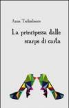 La principessa dalle scarpe di carta