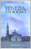 Venezia, un sogno