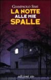 La notte alle mie spalle