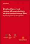Disciplina del potere locale e gestione delle proprietà collettive nel diritto consuetudinario dei Walser. Aspetti comparativi e di storia giuridica
