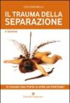 Il trauma della separazione. Si chiude una porta si apre un portone?