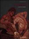 Pompei. L'arte di amare. Ediz. illustrata
