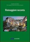 Riomaggiore racconta fra storia e attualità 2010-2012