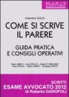 Come si scrive il parere. Guida pratica e consigli operativi