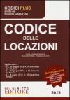 Codice delle locazioni-Locazioni: tipologie contrattuali adempimenti dfiscali profili professionali