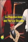La popolazione del terzo occhio