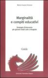 Marginalità e compiti educativi. Strategie d'intervento per giovani madri sole e disagiate