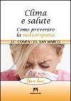 Clima e salute. Come prevenire la metereopatia