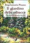 Il giardino delle erbacce