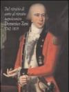 Dal ritratto di corte al ritratto napoleonico. Domenico Zeni 1762-1819
