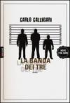 La banda dei tre