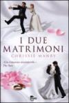I due matrimoni