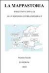 La mappastoria. Dall'Unità d'Italia alla seconda guerra mondiale